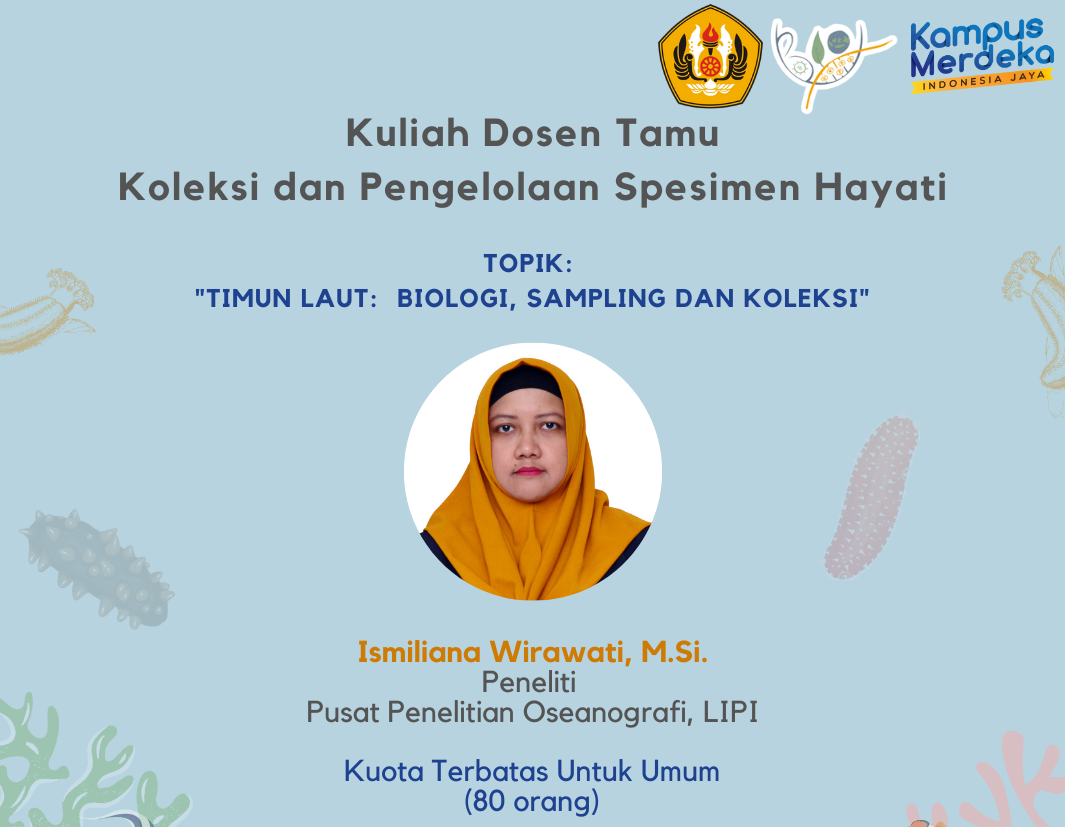 Kuliah Dosen Tamu "Timun Laut: Biologi, Sampling, dan Koleksi"