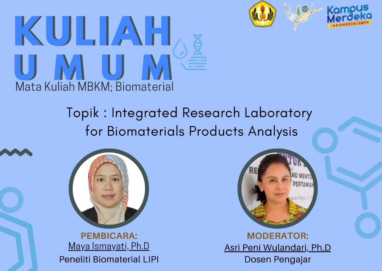 Kuliah Umum: Integrate Research Laboratory for Biomaterials Products Analysis